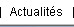 Actualit&eacute;s