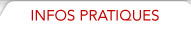 Les infos pratiques